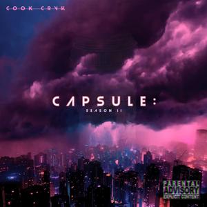 Capsule: Season II (Explicit)