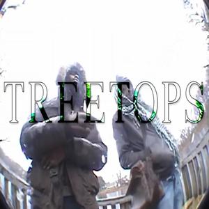 Treetops (Explicit)