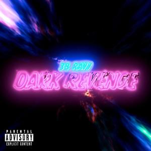 Dark Revenge (Explicit)