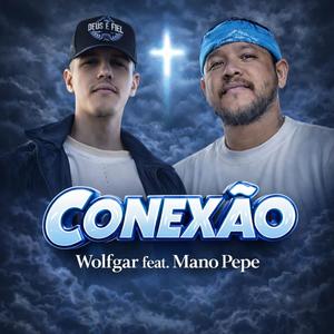 Conexão (feat. Mano Pepe)
