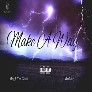 Make a Way (feat. Marmar) [Explicit]