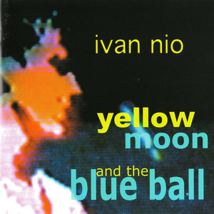 Yellow Moon and the Blue Ball