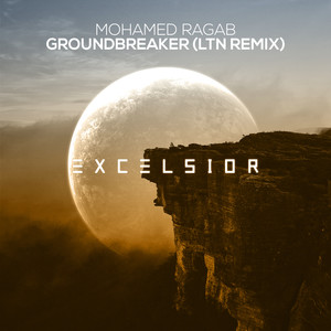 Groundbreaker (LTN Extended Mix)