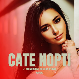 Cate Nopti (Remix)