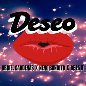 Deseo (Explicit)