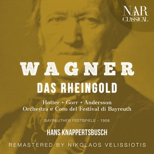 Orchestra del Festival Di Bayreuth - Das Rheingold, WWV 86A, IRW 40, Act I - 