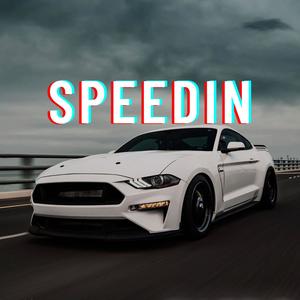 Speedin (feat. Tyler 