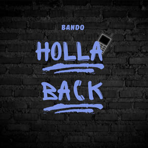 HOLLABACK (Explicit)