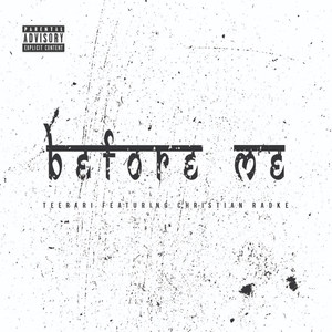 Before Me (Explicit)