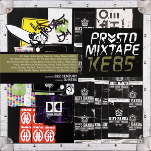 Prosto Mixtape Kebs (Explicit)