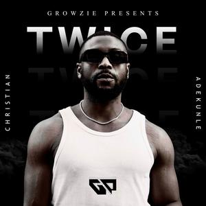 TWICE (feat. Growzie)