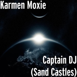 Captain DJ (Sand Castles)