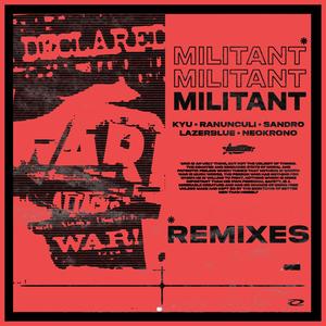 MILITANT (LAZERBLUE Remix)