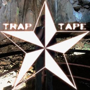 #trapstartape (Explicit)