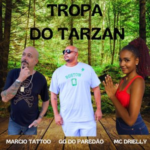 Tropa do Tarzan (Explicit)