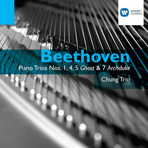 Beethoven: Piano Trios Nos. 1, 4, 5 "Ghost" & 7 "Archiduke"