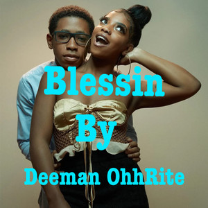 Blessin (Explicit)