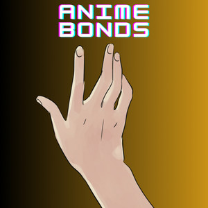 Anime Bonds