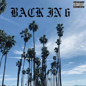 BACK IN 6 (Explicit)