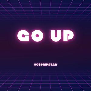 Go Up (Explicit)