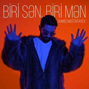 Biri Sən, Biri Mən