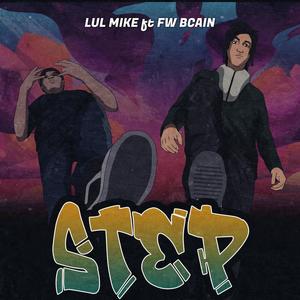 Step (feat. Fw Bcain) [Explicit]