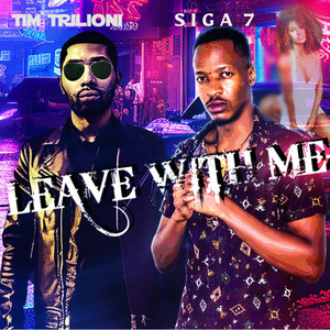 Leave with Me (T-Drum Remix|Explicit)