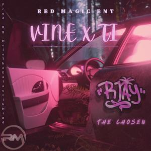 Vine X Ti (Explicit)