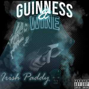 GUINNESS & WINE (Explicit)