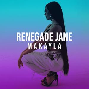 Renegade Jane (Don't Want You) [Explicit]