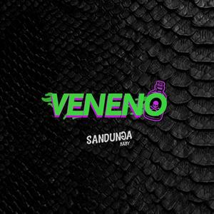 Veneno (Explicit)