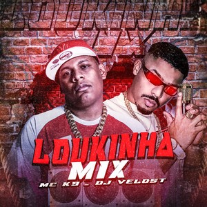 LOUKINHA MIX (Remastered 2025)
