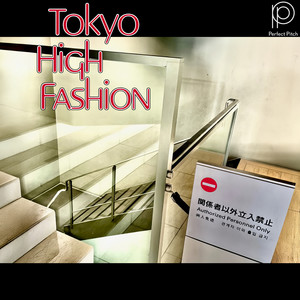 Tokyo High Fashion