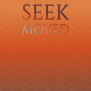 Seek Moved