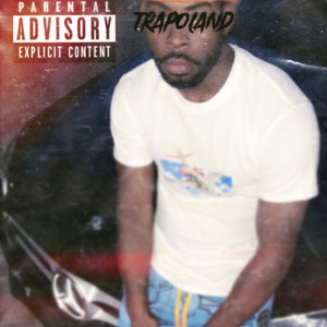 TRAPOLAND (Explicit)