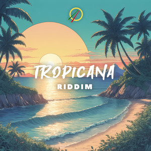 Tropicana Riddim