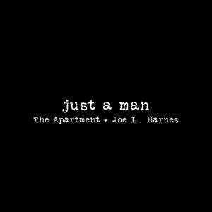 Just A Man