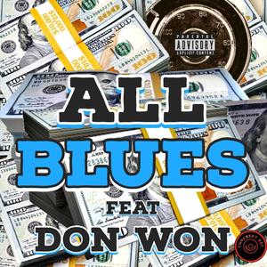 All Blues(feat. Don Won) (Explicit)