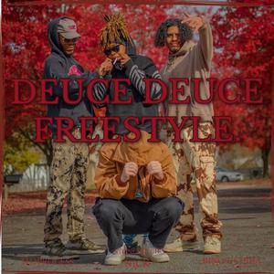 DEUCE DEUCE (FREESTYLE) (feat. +=NICK EDWARDS=+, TH3PROCESS & STONEYB!TCH) [Explicit]