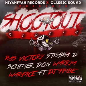 Shootout Riddim (Classic Sound) [Explicit]