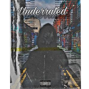 Underrated (Explicit)