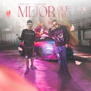 Mejor que Yo (feat. Drago200)