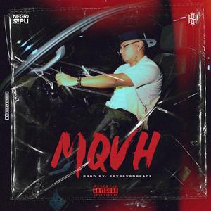 MQVH (feat. Esysevenbeatz)