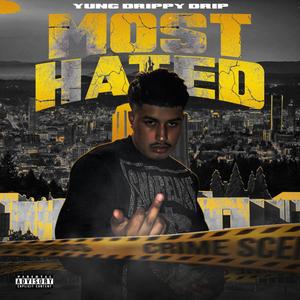 Most Hated (Explicit)