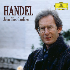 Handel Collection - John Eliot Gardiner