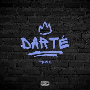 DARTÉ (Remix|Explicit)
