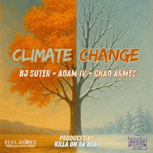 Climate Change (feat. Chad Armes & Adam IV)