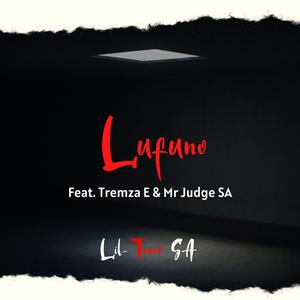 Lufuno (feat. Tremza E & Mr Judge SA)