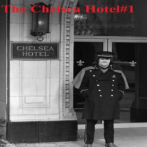 The Chelsea Hotel#1