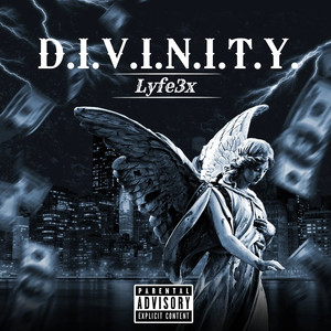 D.I.V.I.N.I.T.Y. (Explicit)